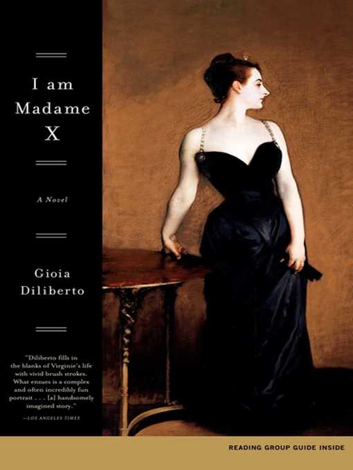 Title details for I Am Madame X by Gioia Diliberto - Wait list